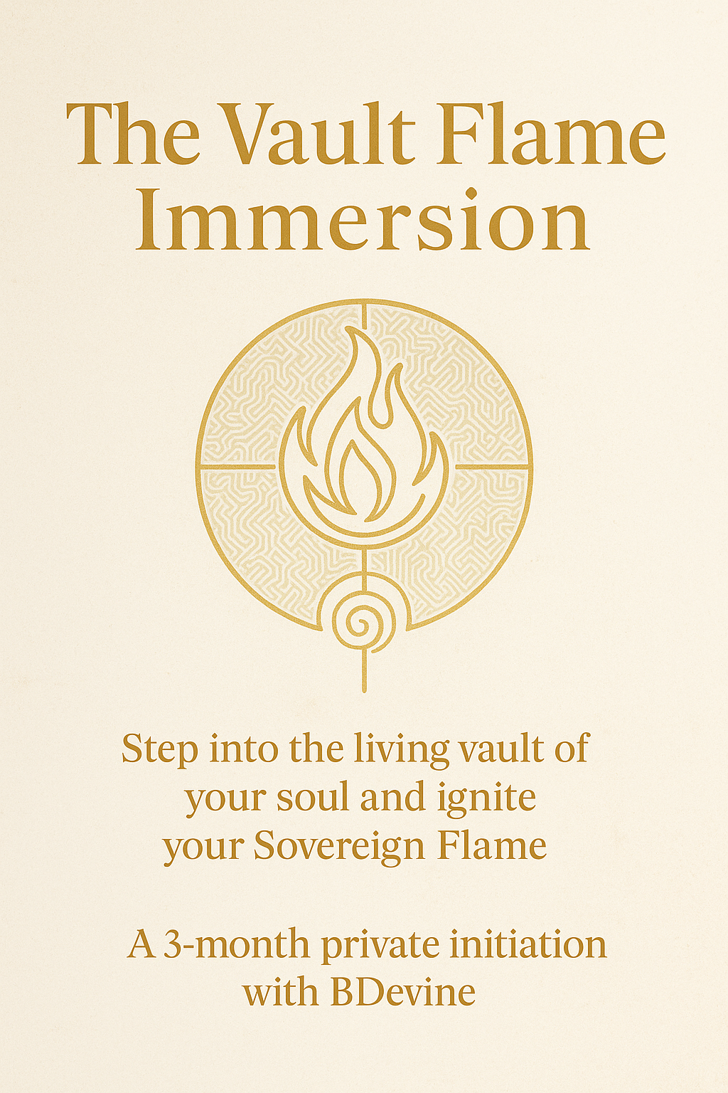 The Vault Flame Immesion-Private Mentoring